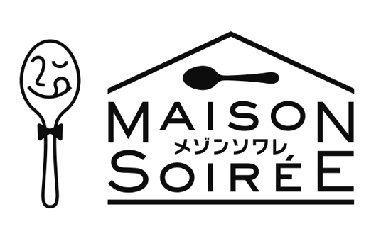 MAISON SOIREE